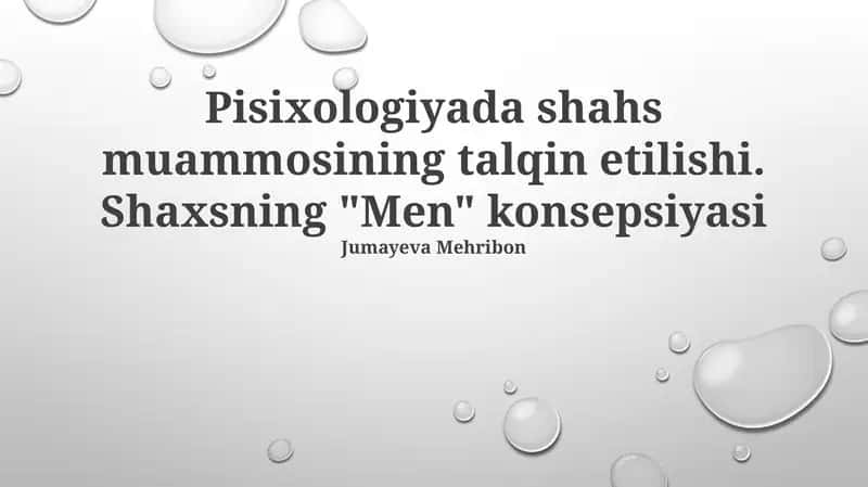 Pisixologiyada shahs muammosining talqin etilishi 1