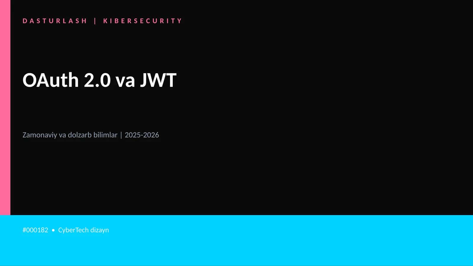 OAuth 2.0 va JWT 1
