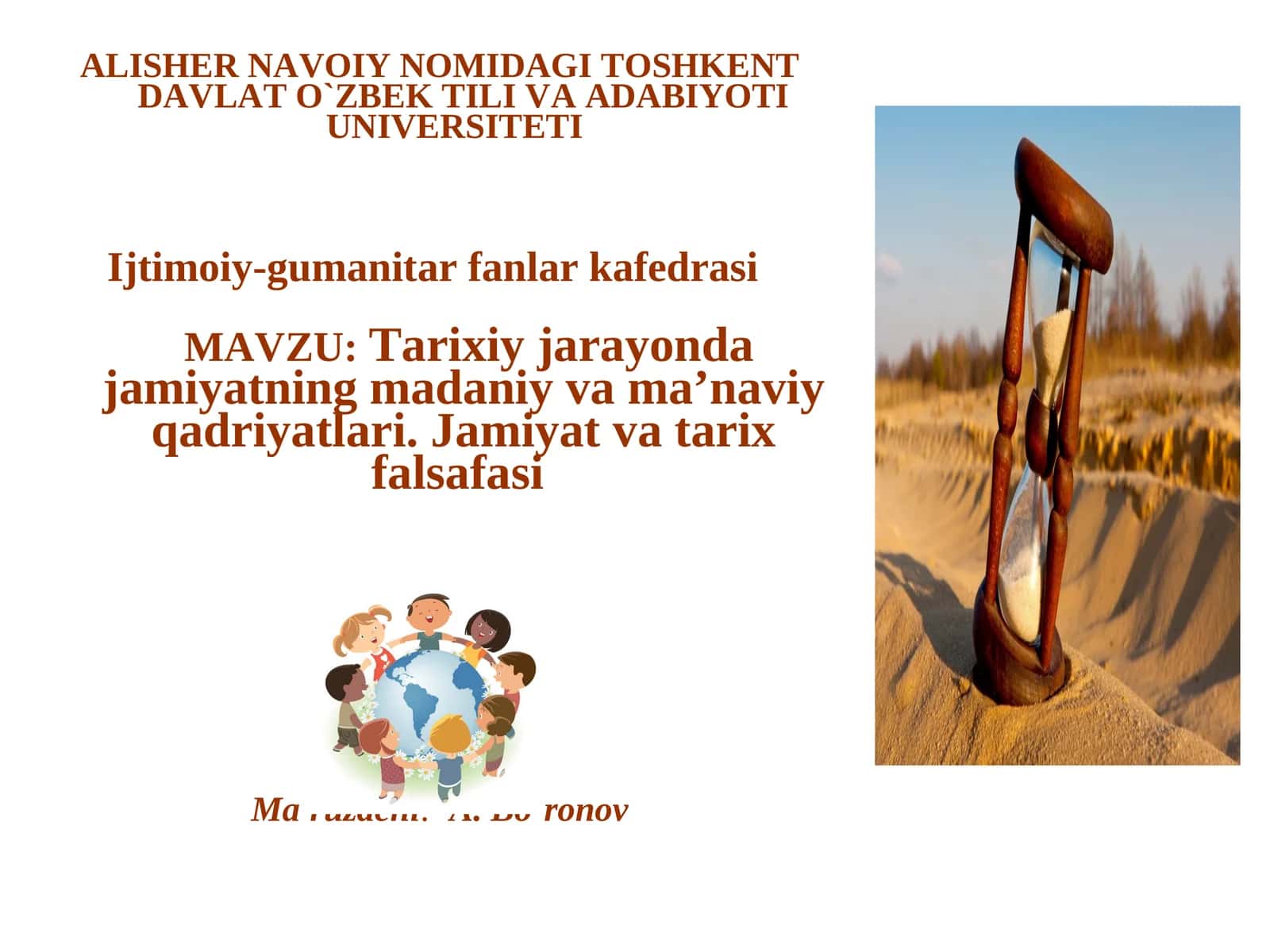 Tarixiy jarayonda jamiyatning madaniy va ma’naviy qadriyatlari 1