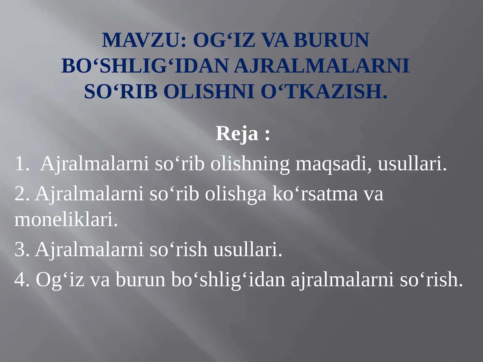 Og‘iz va burun bo‘shlig‘idan ajralmalarni so‘rib olishni o‘tkazish 1