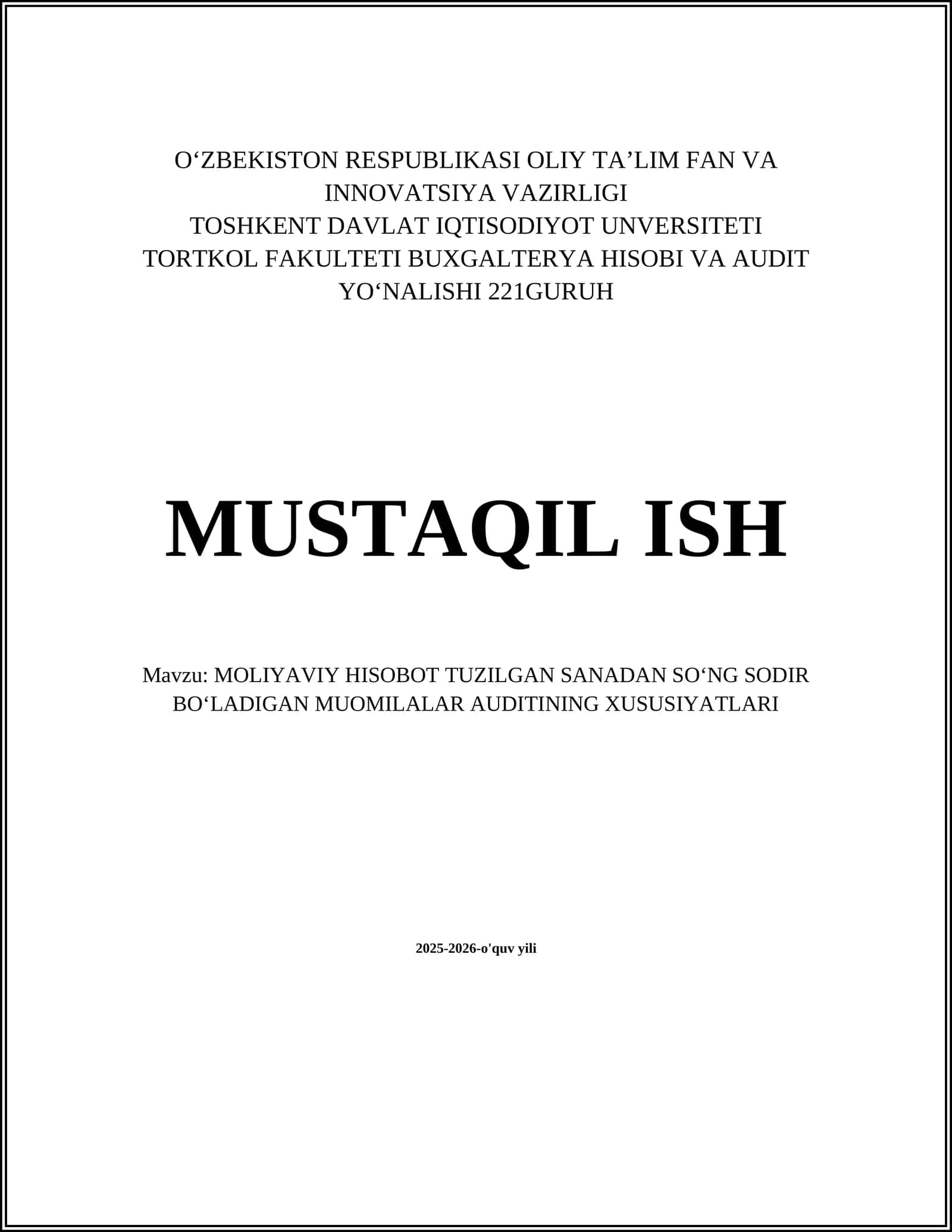 MOLIYAVIY HISOBOT TUZILGAN SANADAN SOʻNG SODIR BOʻLADIGAN MUOMILALAR AUDITINING XUSUSIYATLARI 1