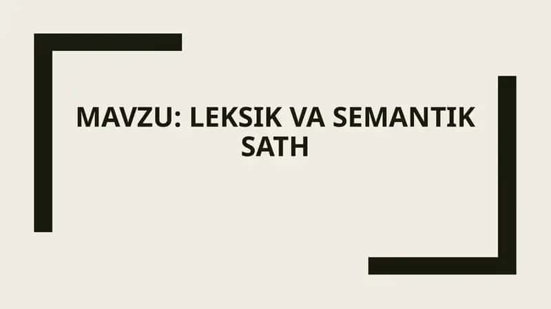 Leksik va Semantik sath 1