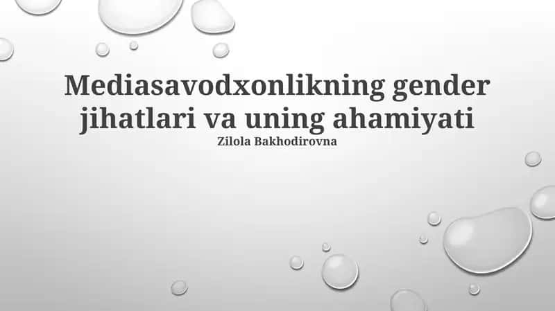 Mediasavodxonlikning gender jihatlari va uning ahamiyati 1