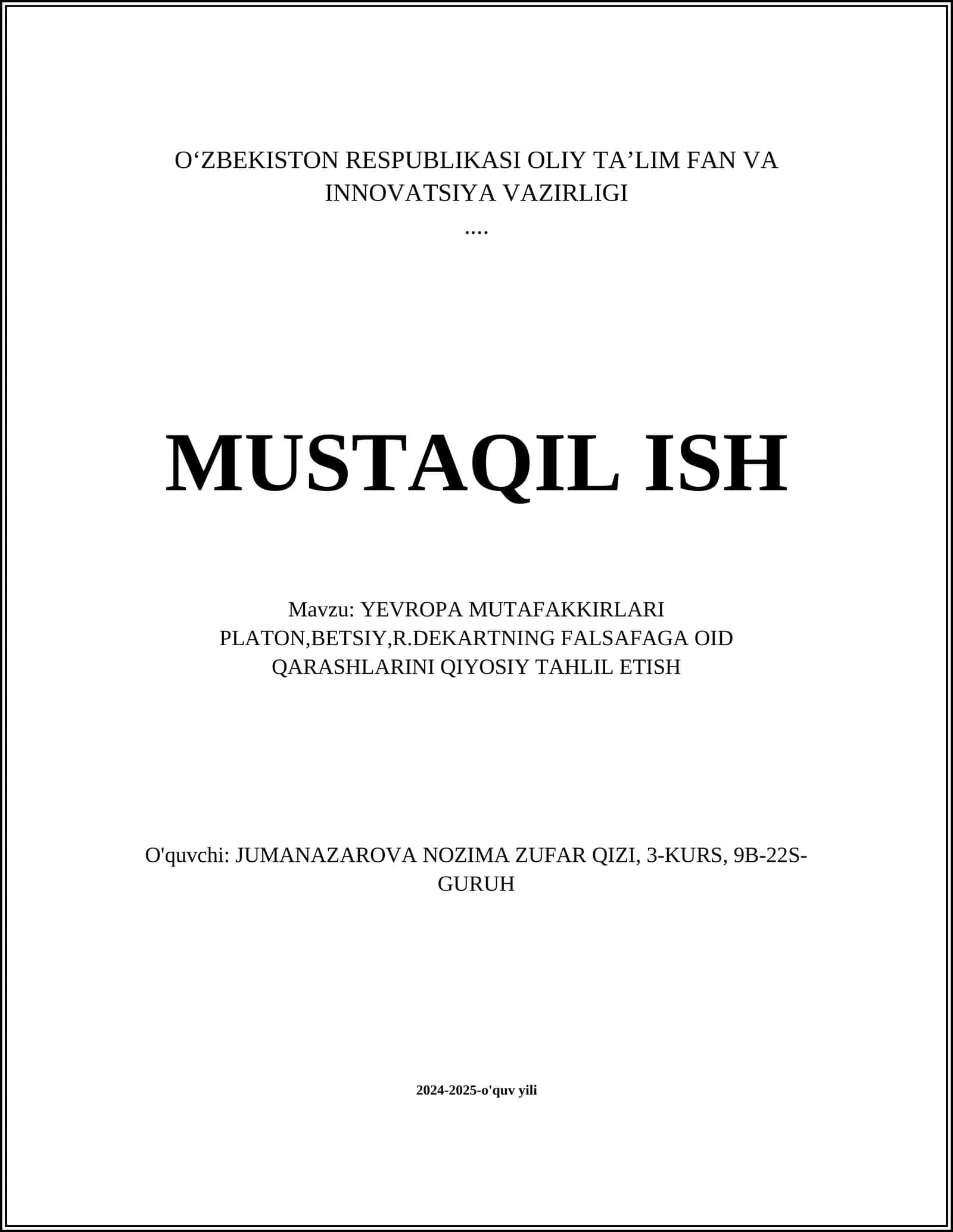 YEVROPA MUTAFAKKIRLARI PLATON, BETSIY, R.DEKARTNING FALSAFAGA OID QARASHLARINI QIYOSIY TAHLIL ETISH 1