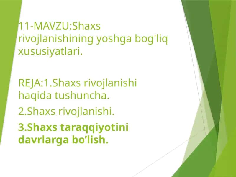 Shaxs rivojlanishining yoshga bog'liq xususiyatlari 1