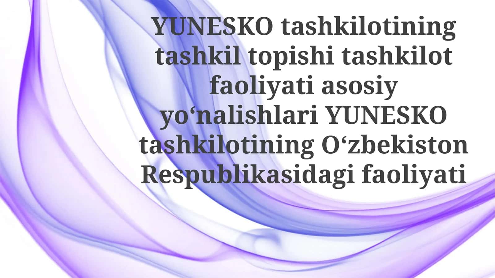 YUNESKO O'zbekistondagi faoliyati: Madaniyat va merosi 1