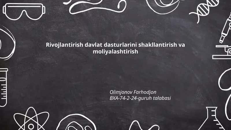 Rivojlantirish davlat dasturlarini shakllantirish va moliyalashtirish 1