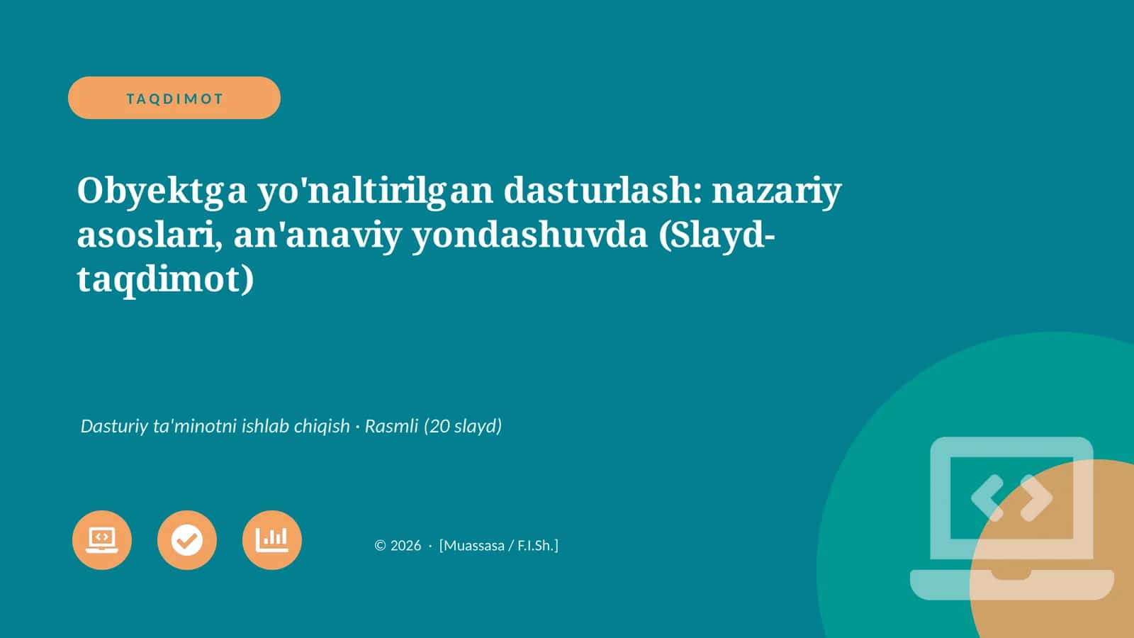 Obyektga yo'naltirilgan dasturlash: nazariy asoslari, an'anaviy yondashuvda (Slayd-taqdimot) 1