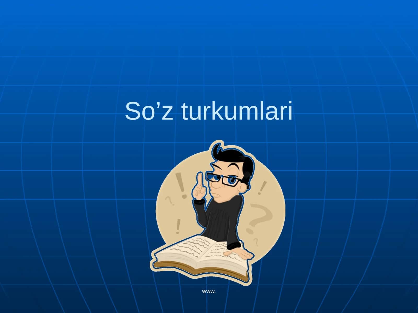MUSTAQIL SO’Z TURKUMLARI 1