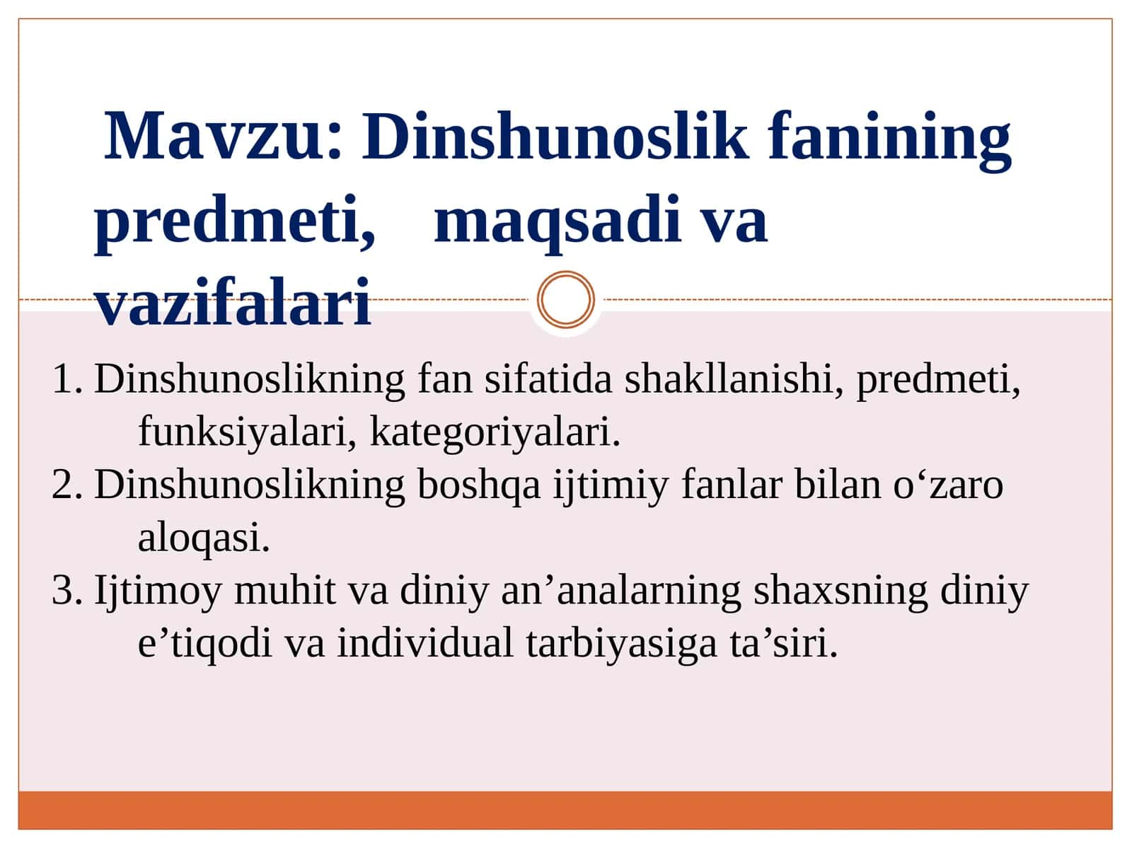 Dinshunoslik fanining predmeti, maqsadi va vazifalari 1