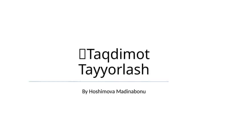 Taqdimot Tayyorlash 1