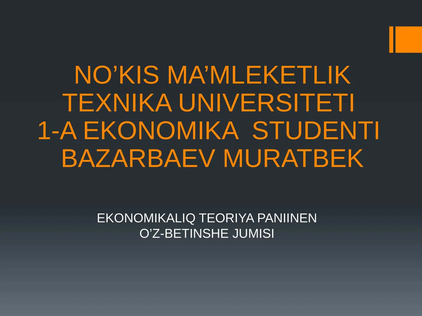 EKONOMIKALIQ TEORIYA PANIINEN O’Z-BETINSHE JUMISI 1