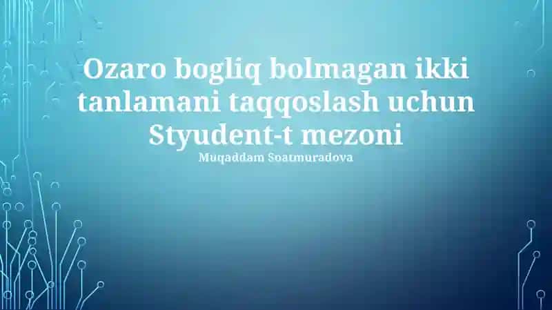 T-testni bajarish va talqin qilish