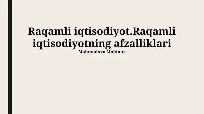 Raqamli iqtisodiyotning afzalliklari 1