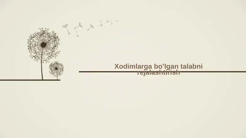 Xodimlarga bo’lgan talabni rejalashtirish 1