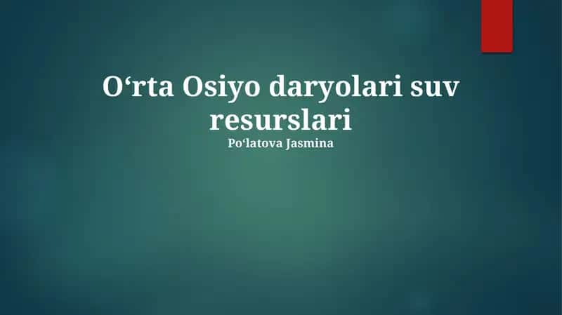 Markaziy Osiyo daryolari suv resurslari 1