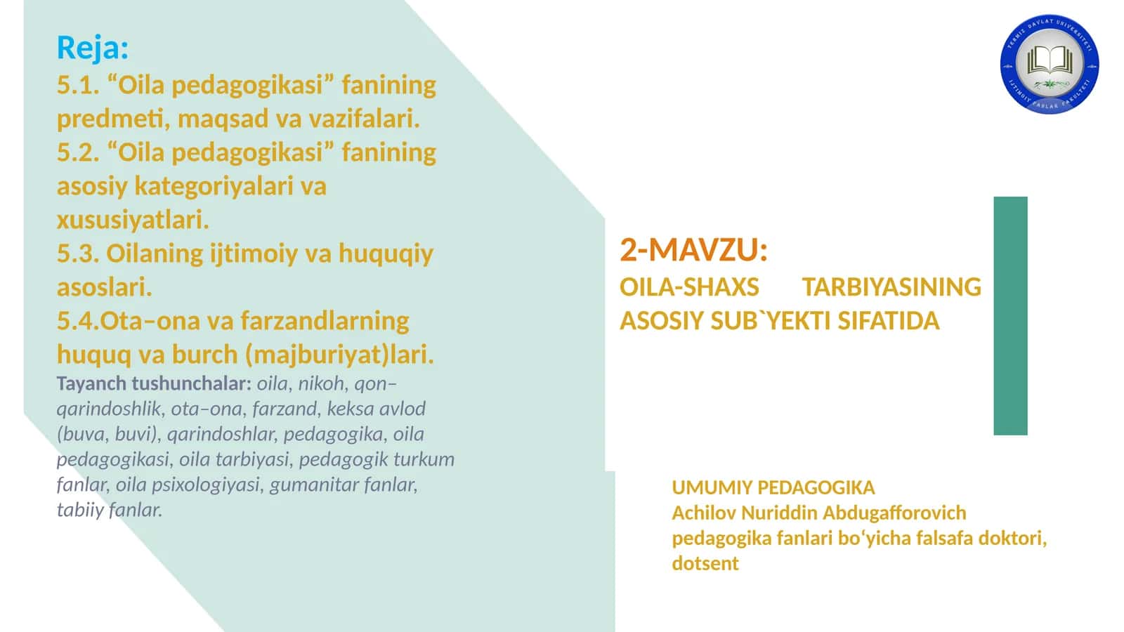 OILA-SHAXS TARBIYASINING ASOSIYSUB`YEKTISIFATIDA 1