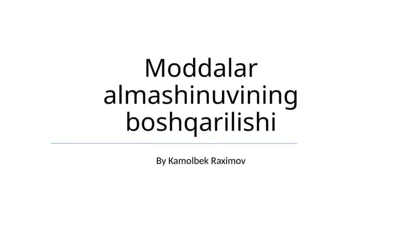 Moddalar almashinuvining boshqarilishi 1