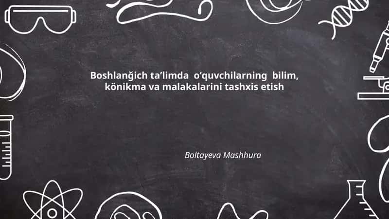 Boshlanğich taʼlimda oʻquvchilarning bilim, könikma va malakalarini tashxis etish 1