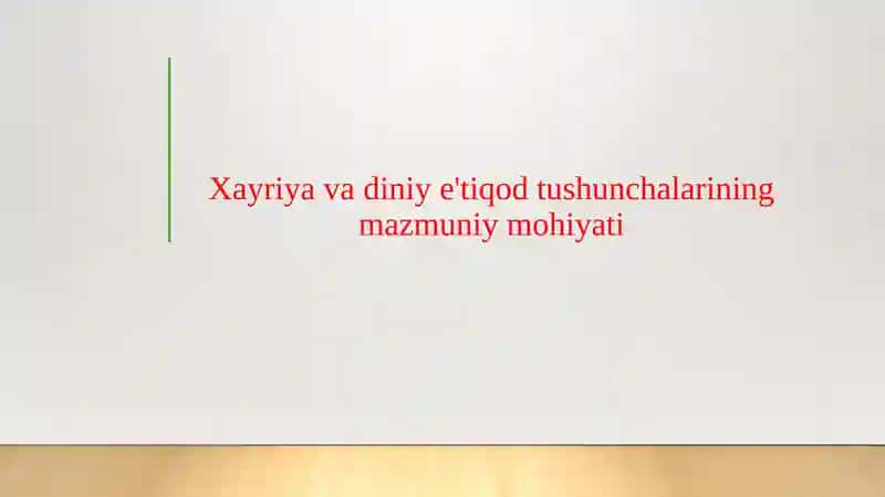 Xayriya va diniy e'tiqod tushunchalarining mazmuniy mohiyati