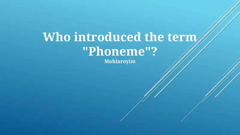 The Spread and Standardization of "Phoneme" 1