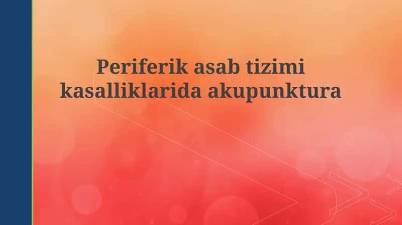 Periferik nerv kasalliklarida akupunktura 1