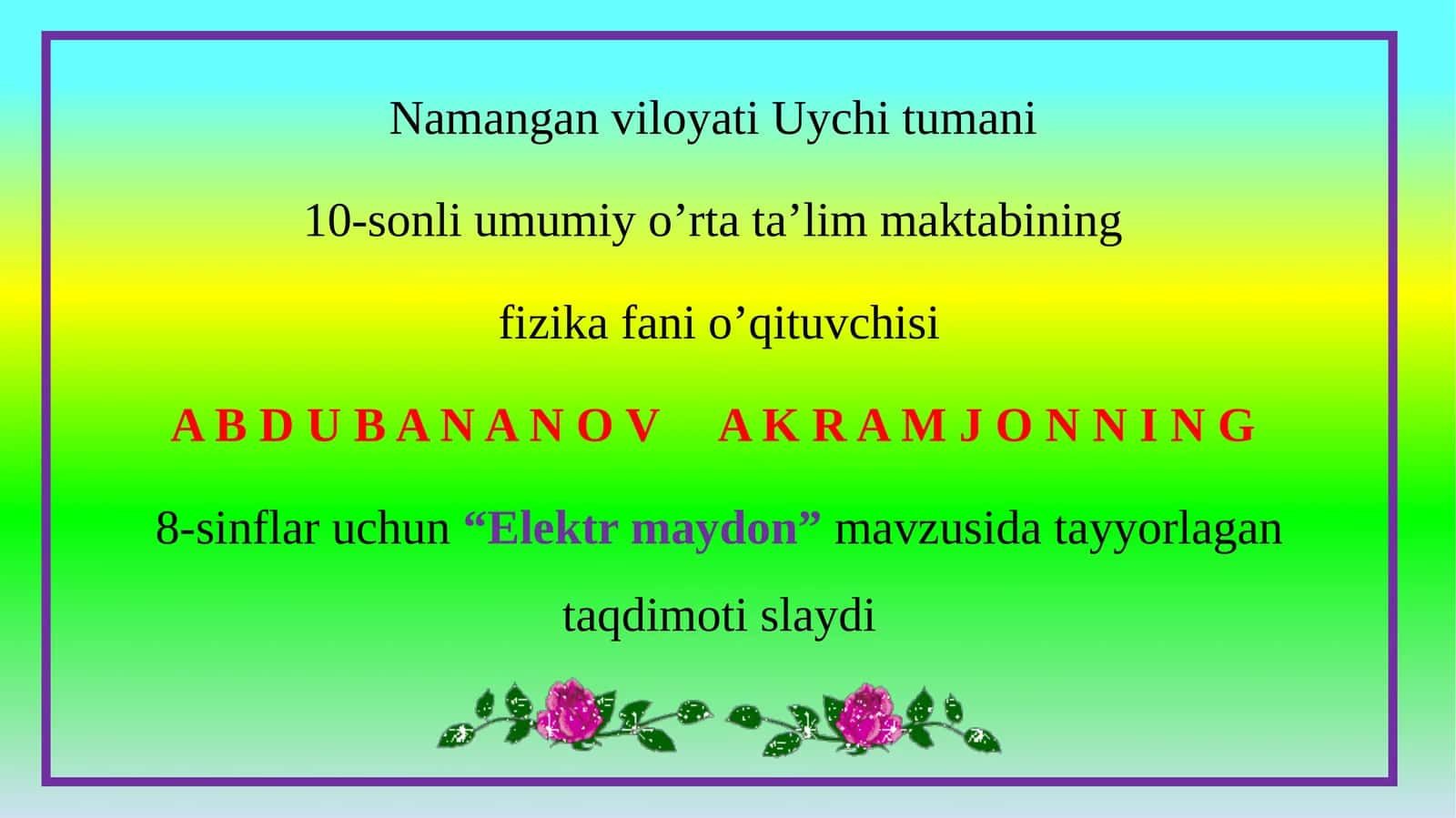 8-sinf Fizika fanidan Elektr maydon dars ishlanma 1