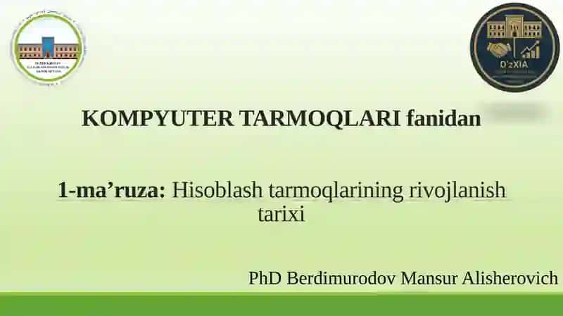 Hisoblash tarmoqlarining rivojlanish tarixi
