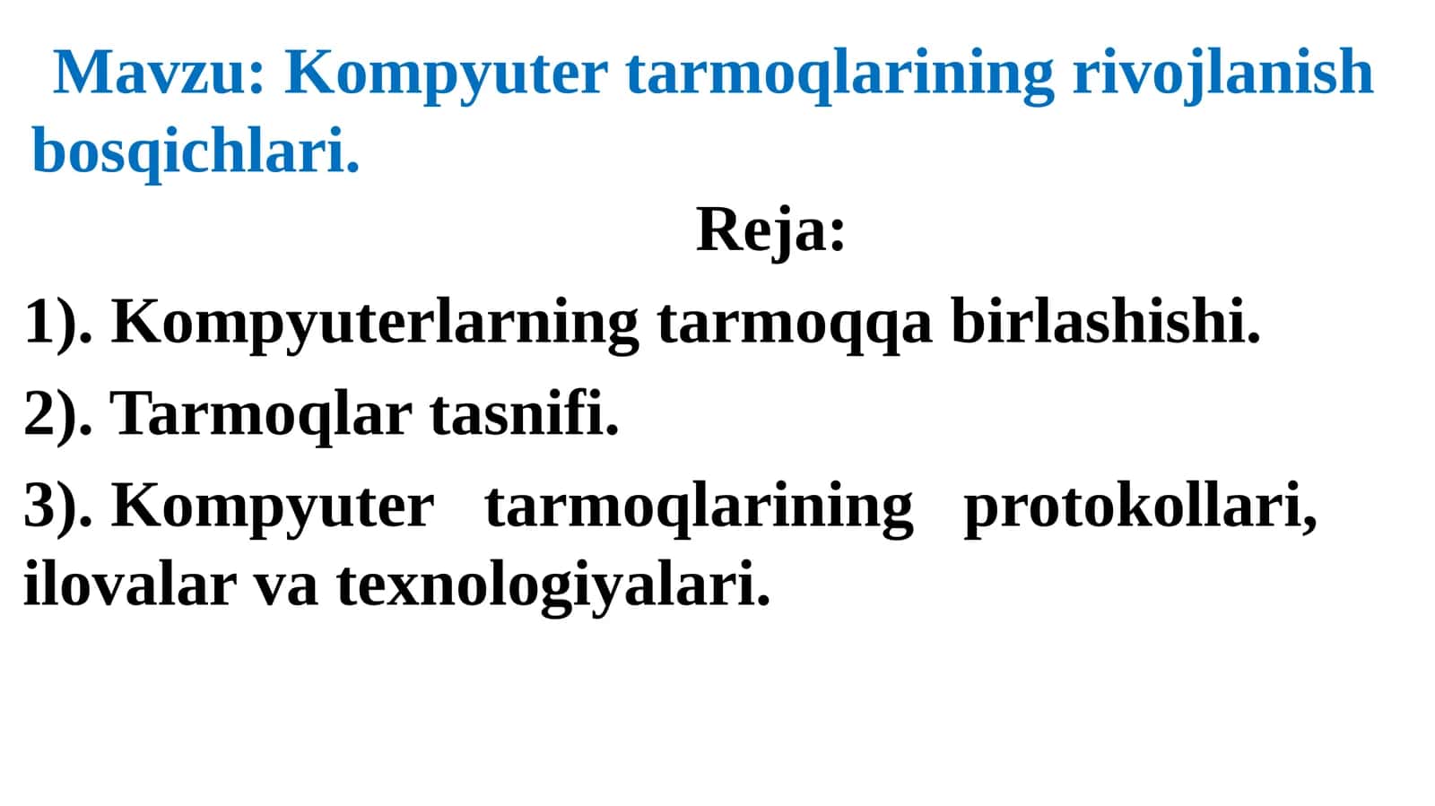 Kompyutertarmoqlarining rivojlanish bosqichlari 1