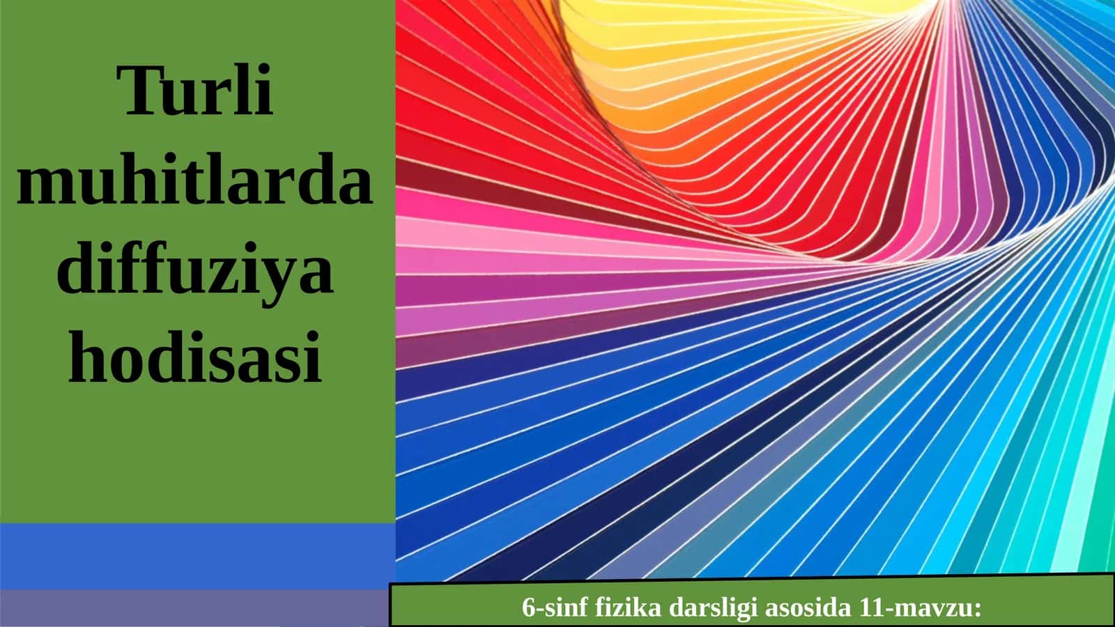 6-sinf Fizika fanidan Turli muhitlarda diffuziya hodisasi dars taqdimoti 1