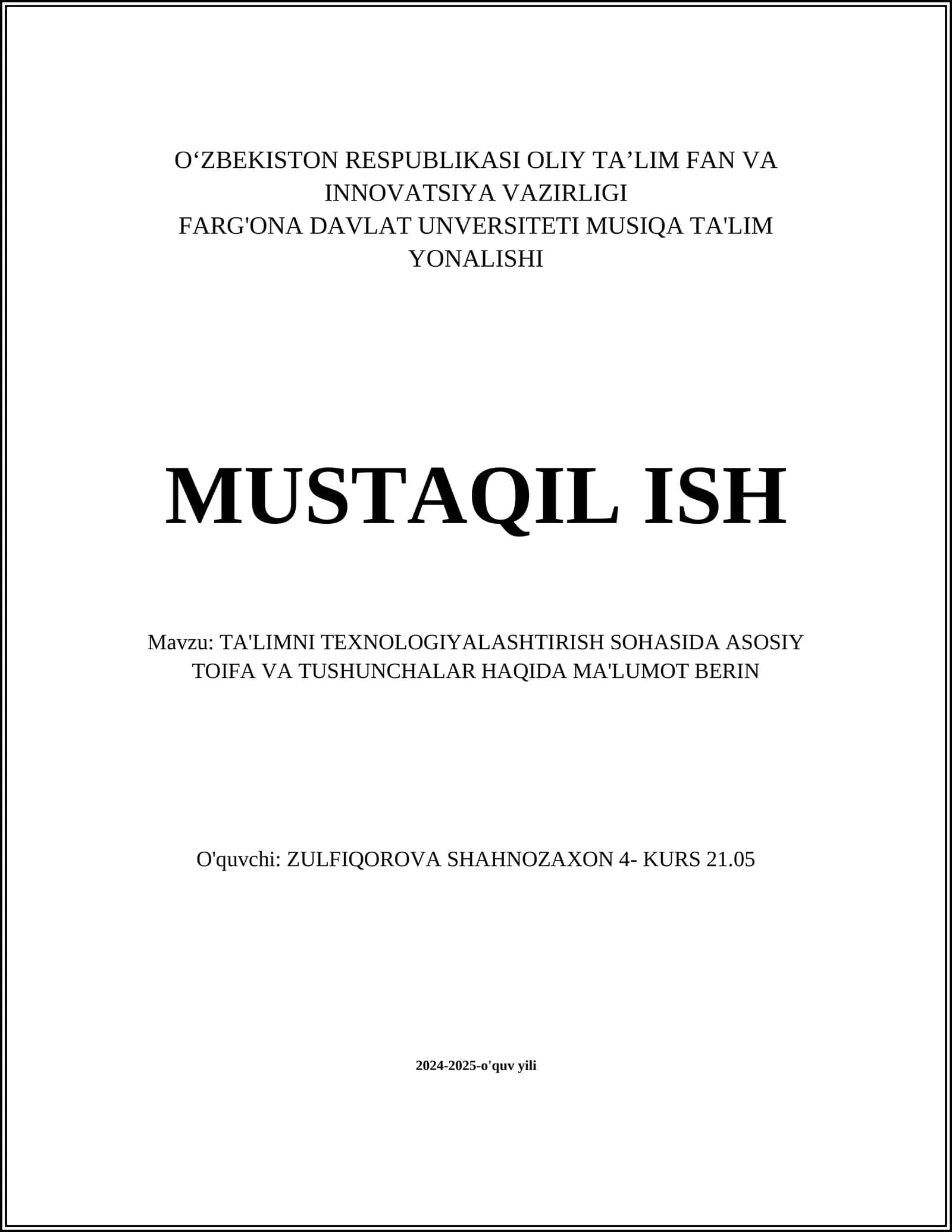 TA'LIMNI TEXNOLOGIYALASHTIRISH SOHASIDA ASOSIY TOIFA VA TUSHUNCHALAR HAQIDA MA'LUMOT BERIN 1