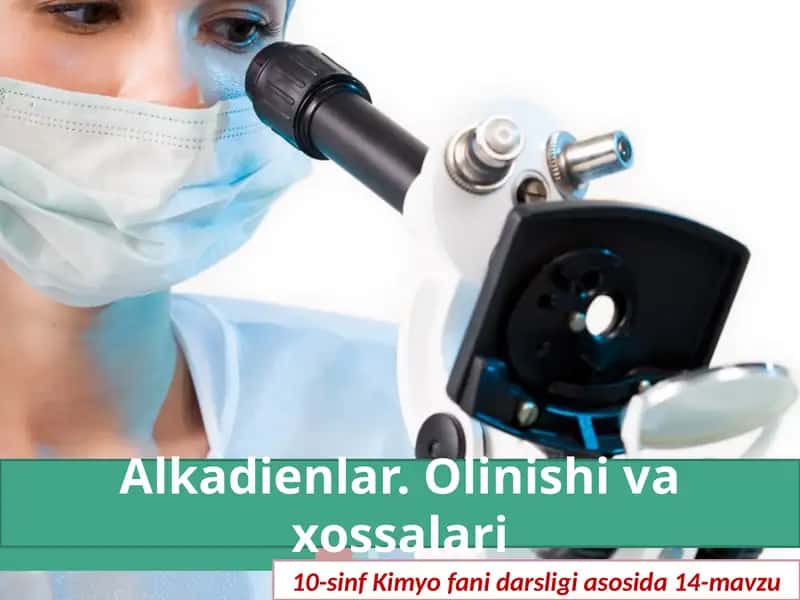 Alkadienlar Olinishivaxossalari 1