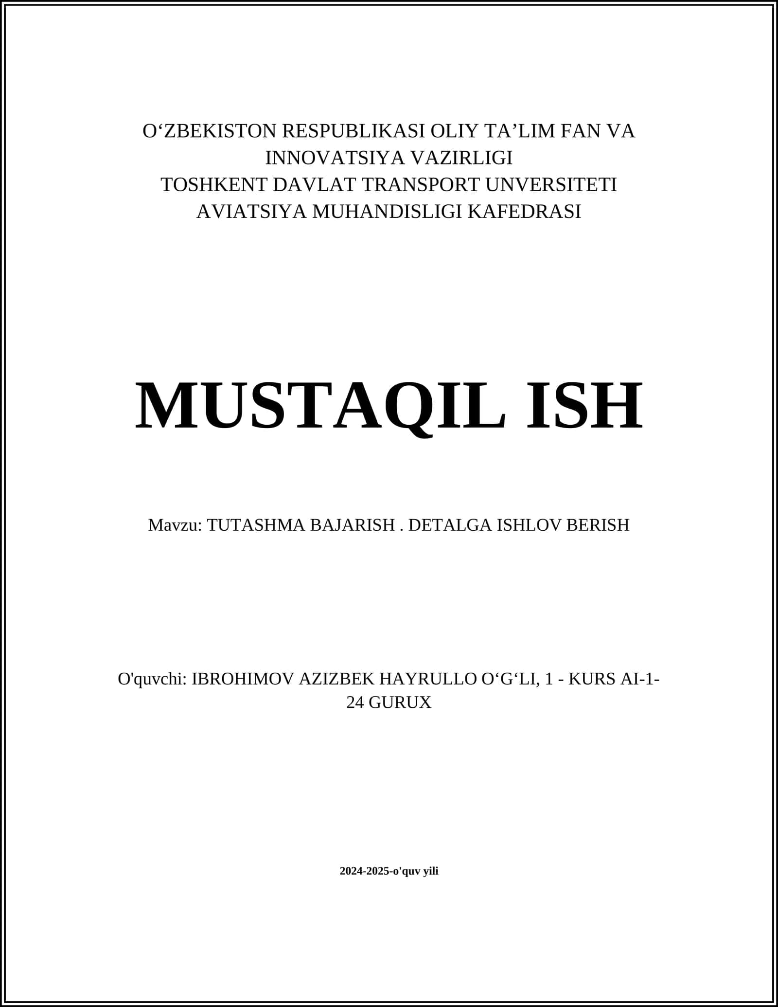 TUTASHMA BAJARISH. DETALGA ISHLOV BERISH 1