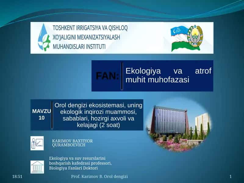 Orol dengizi ekosistemasi, uning ekologik inqirozi muammosi, sabablari, hozirgi axvoli va kelajagi 1