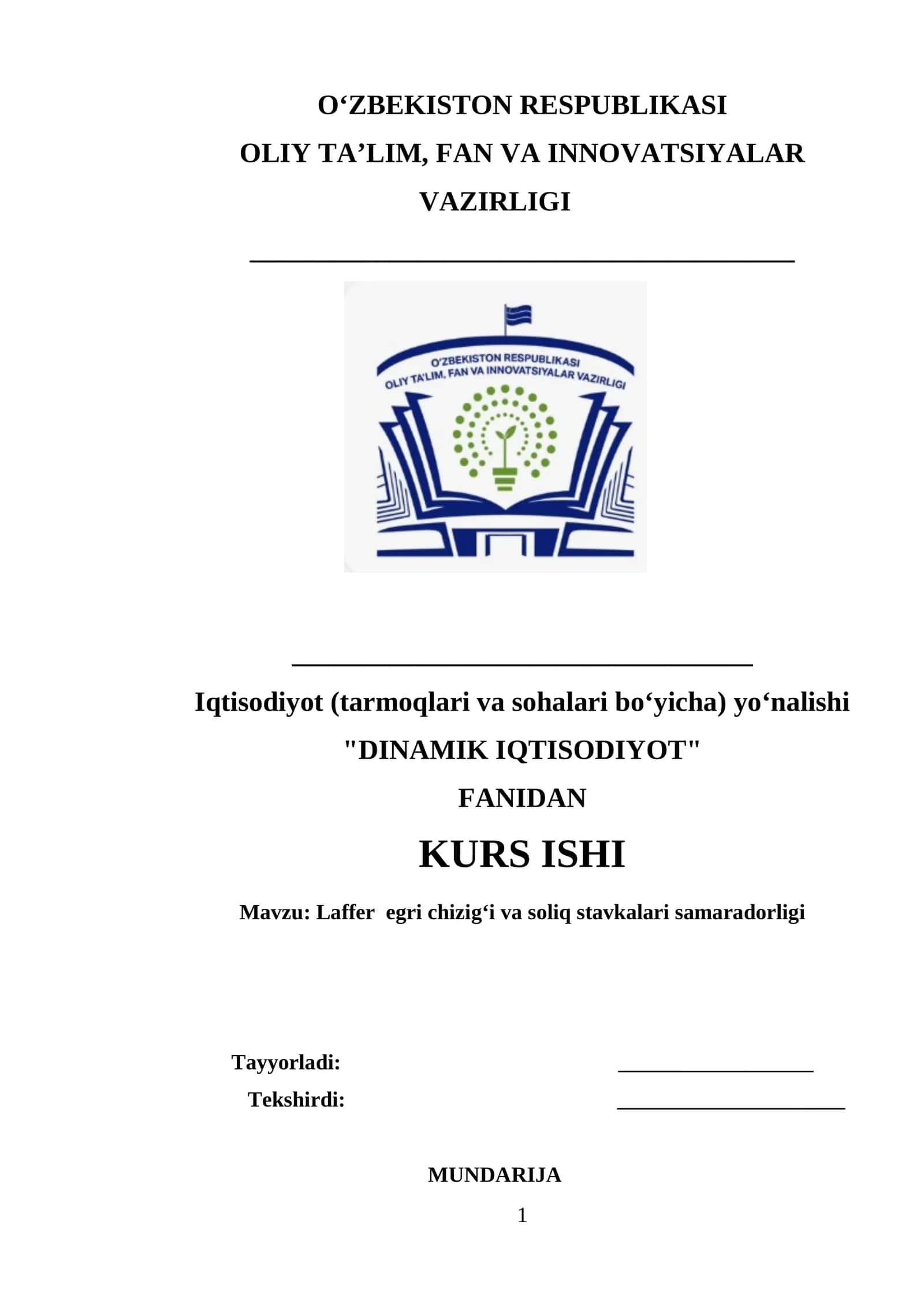 DINAMIK IQTISODIYOT - Laffer egri chizig‘i va soliq stavkalari samaradorligi mavzusida tayyor kurs ishi 1