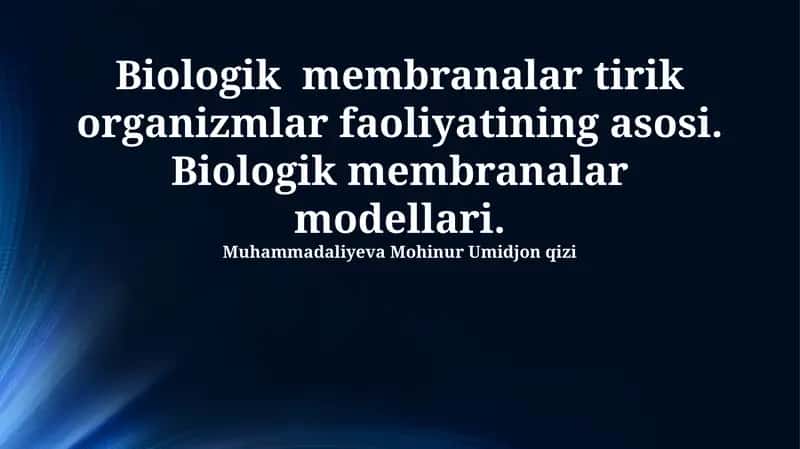 Biologik Membranalar Modellari 1
