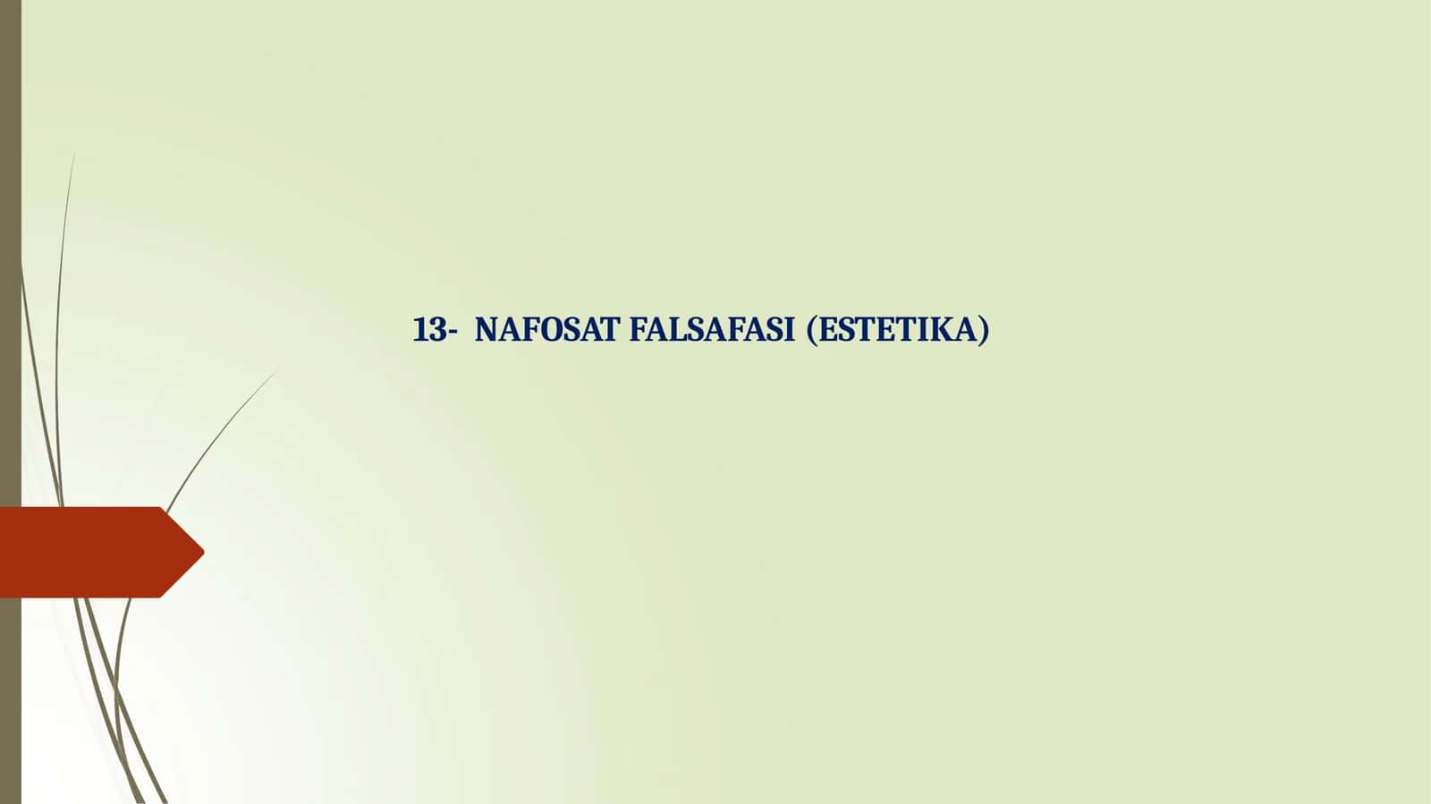 NAFOSAT FALSAFASI (ESTETIKA) 1