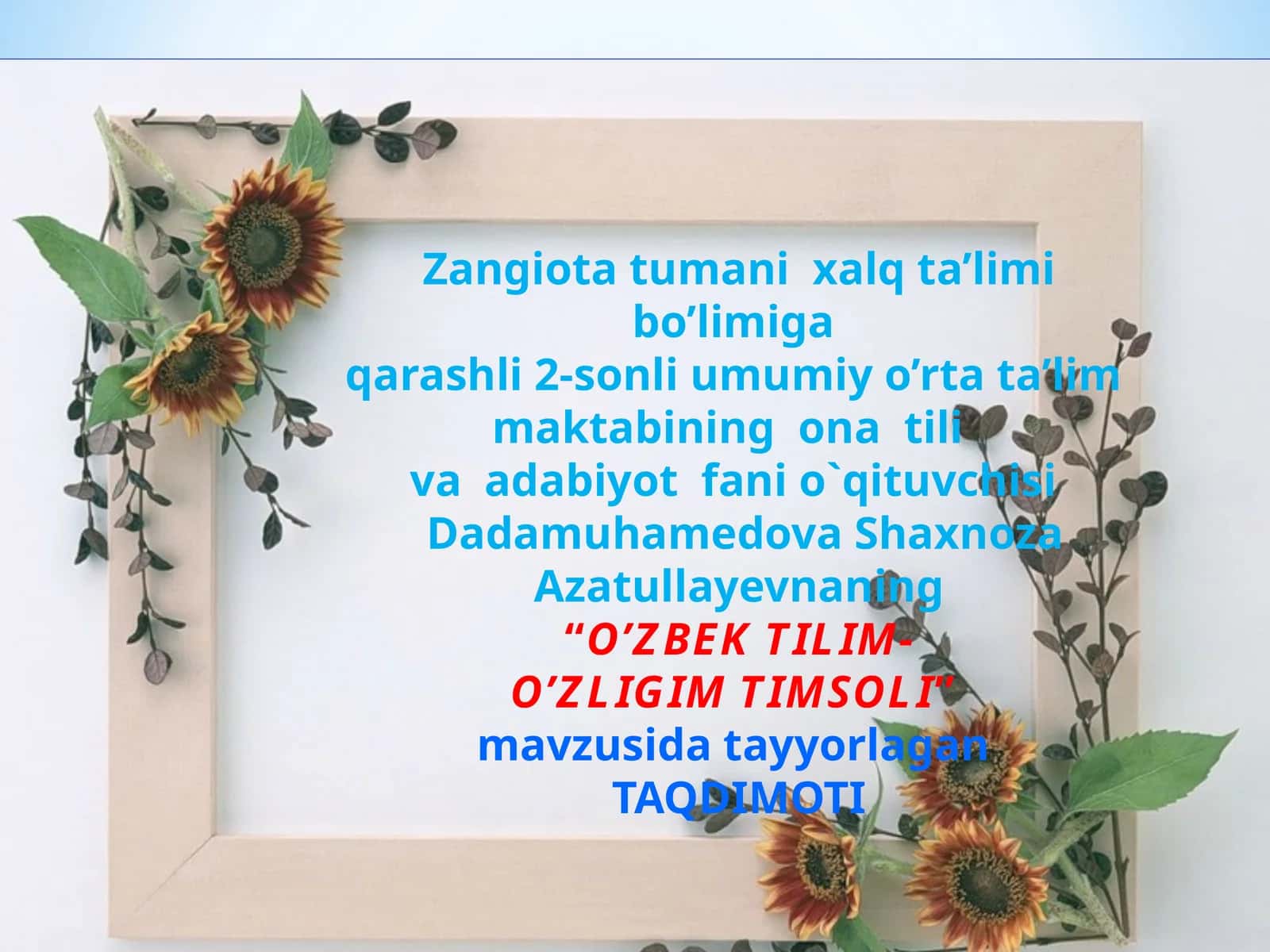O’zbek Tilim – O’zligim Timsoli 1