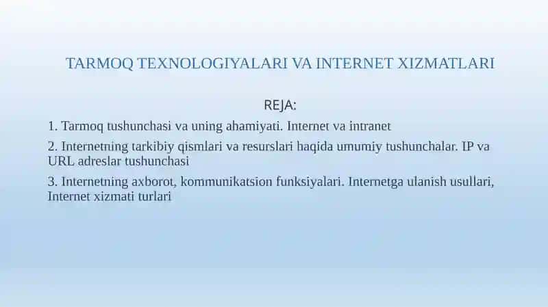 TARMOQ TEXNOLOGIYALARI VA INTERNET XIZMATLARI