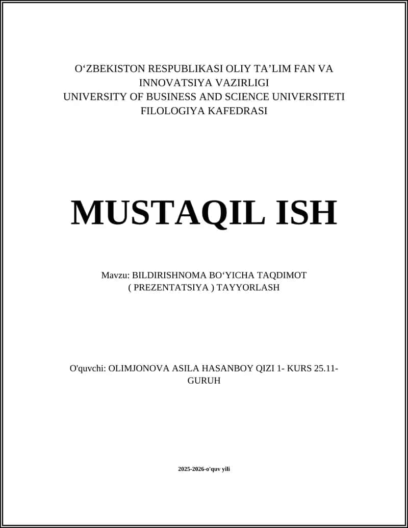 BILDIRISHNOMA BOʻYICHA TAQDIMOT (PREZENTATSIYA) TAYYORLASH 1