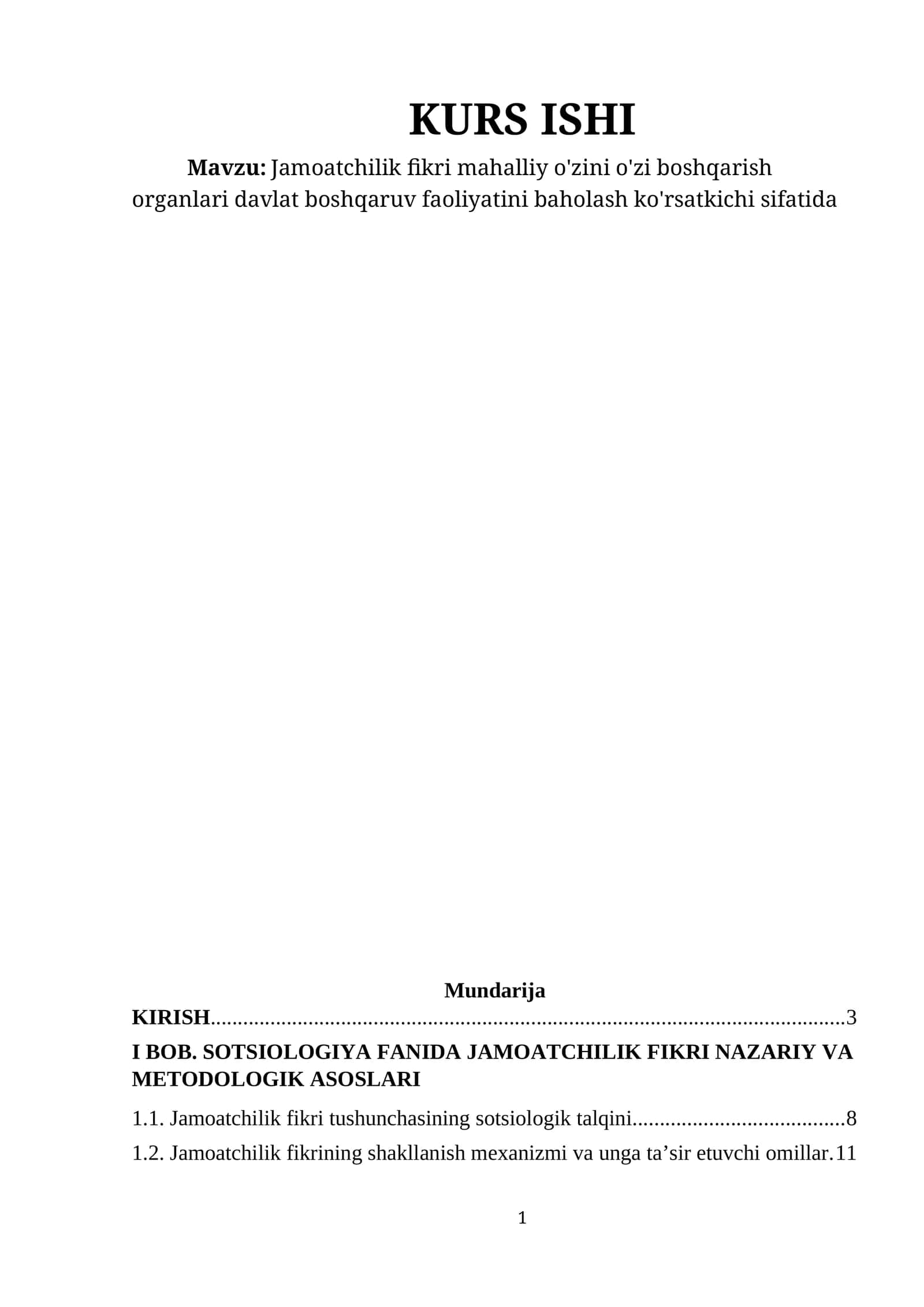 Sotsiologiya fanida jamoatchilik fikri mahalliy o'zini o'zi boshqarish organlari davlat boshqaruv faoliyatini baholash ko'rsatkichi sifatida 1