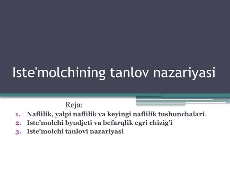 Iste'molchining tanlov nazariyasi 1