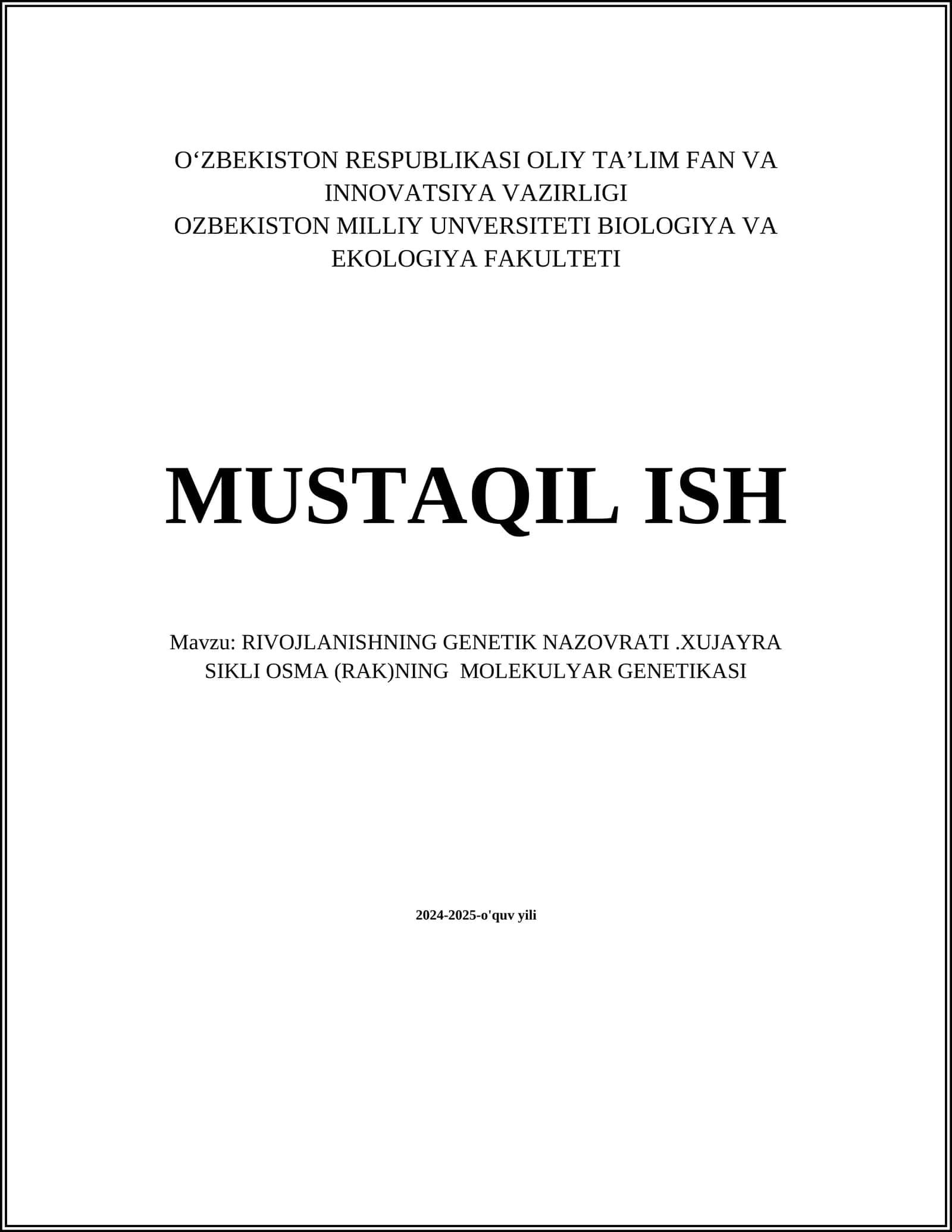RIVOJLANISHNING GENETIK NAZOVRATI.XUJAYRA SIKLI OSMA (RAK)NING MOLEKULYAR GENETIKASI 1