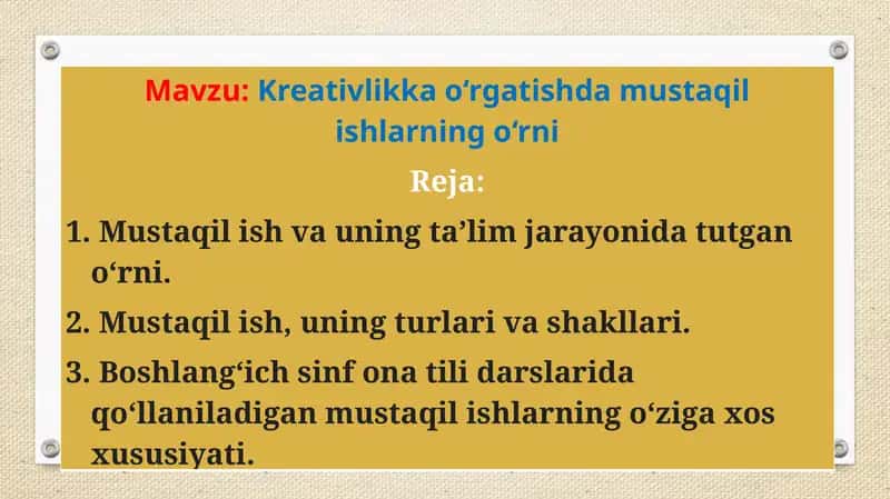 Kreativlikka o‘rgatishda mustaqil ishlarning o‘rni 1