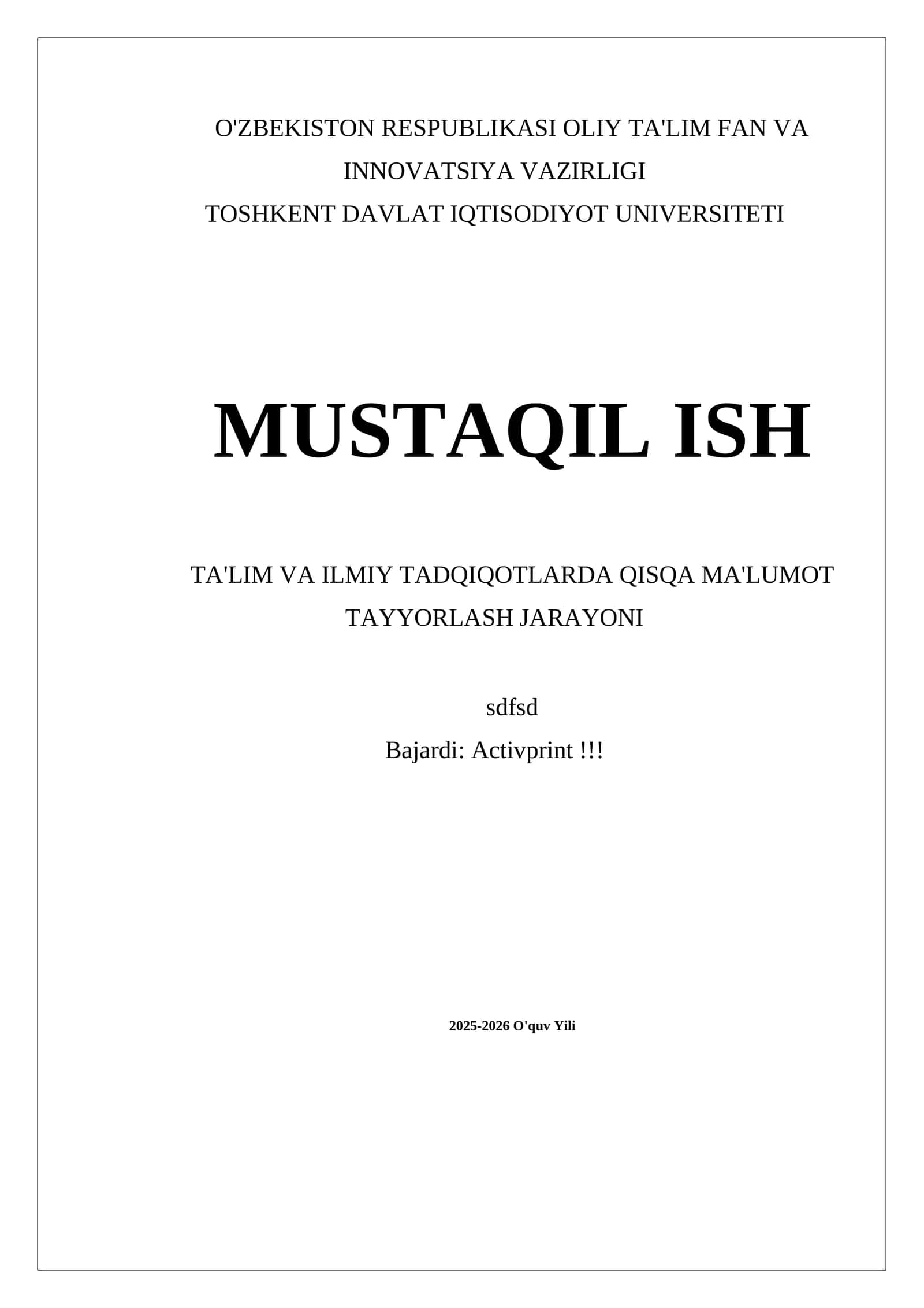 MUSTAQIL ISH TA'LIM VA ILMIY TADQIQOTLARDA QISQA MA'LUMOT TAYYORLASH JARAYONI 1