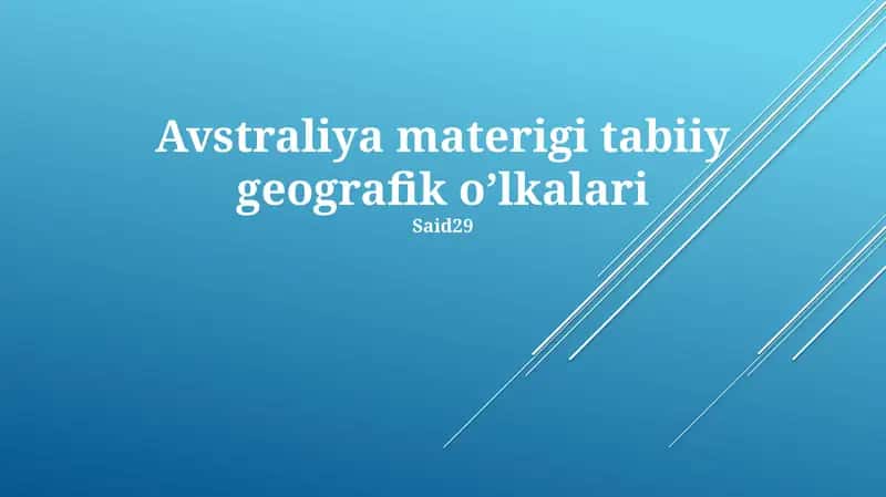 Avstraliya materigi tabiiy geografik o’lkalari 1