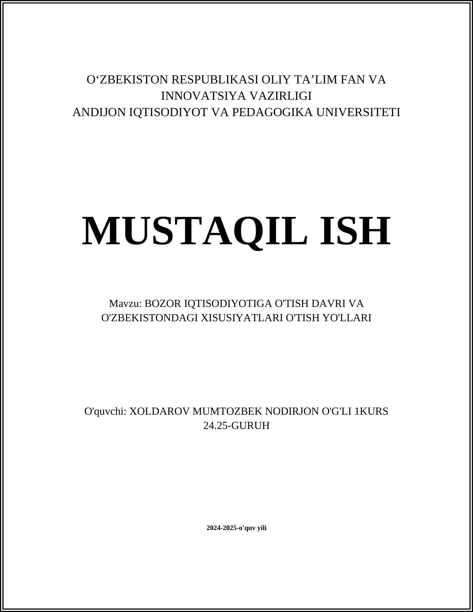 BOZOR IQTISODIYOTIGA O'TISH DAVRI VA O'ZBEKISTONDAGI XISUSIYATLARI O'TISH YO'LLARI 1