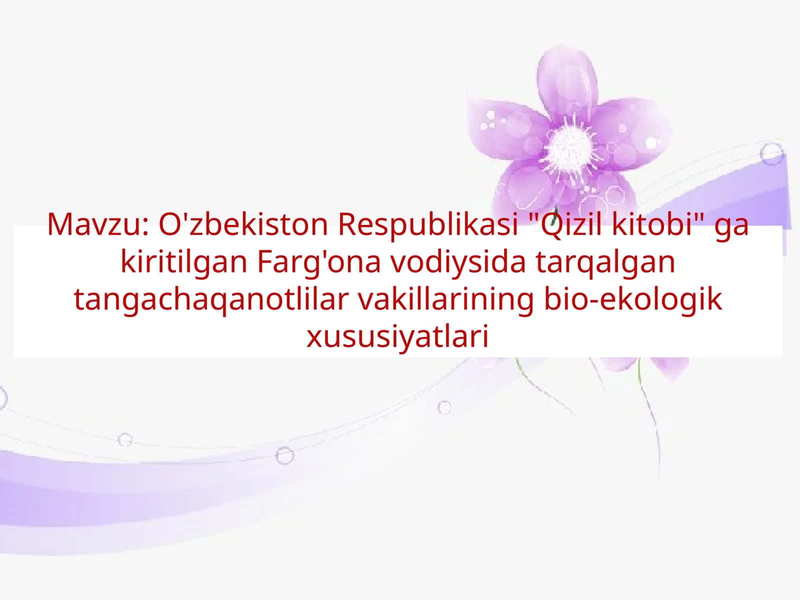 O'zbekiston "Qizilkitobi" gakiritilgan Farg'ona vodiysi datarqalgan tangachaqanotlilar va killarining bio-ekologik xususiyatlari 1