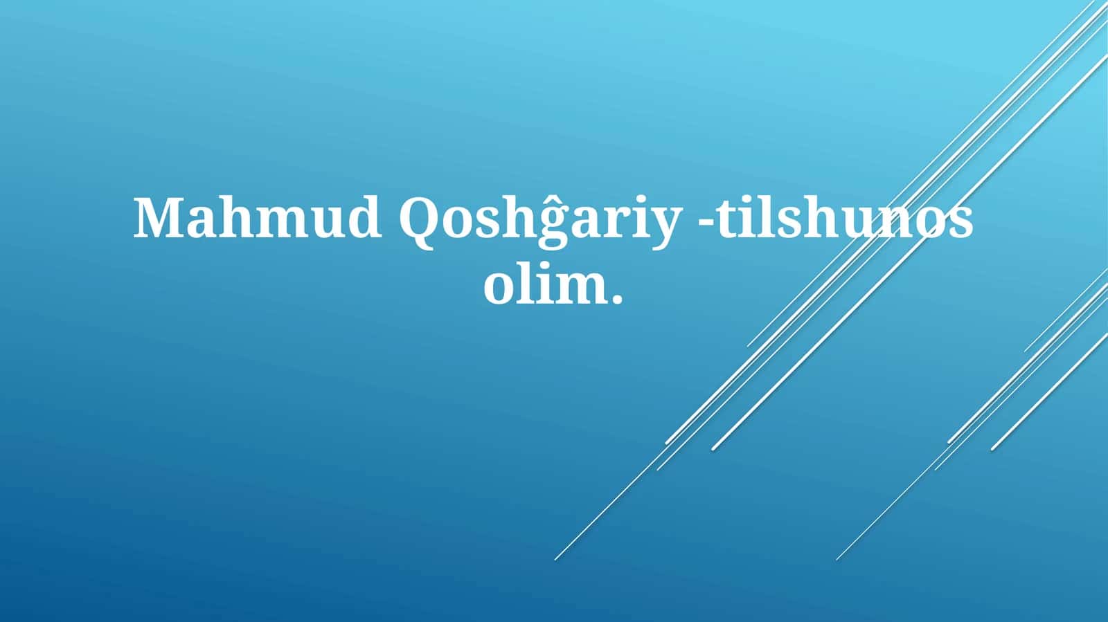 Mahmud Qoshĝariy-tilshunosolim 1