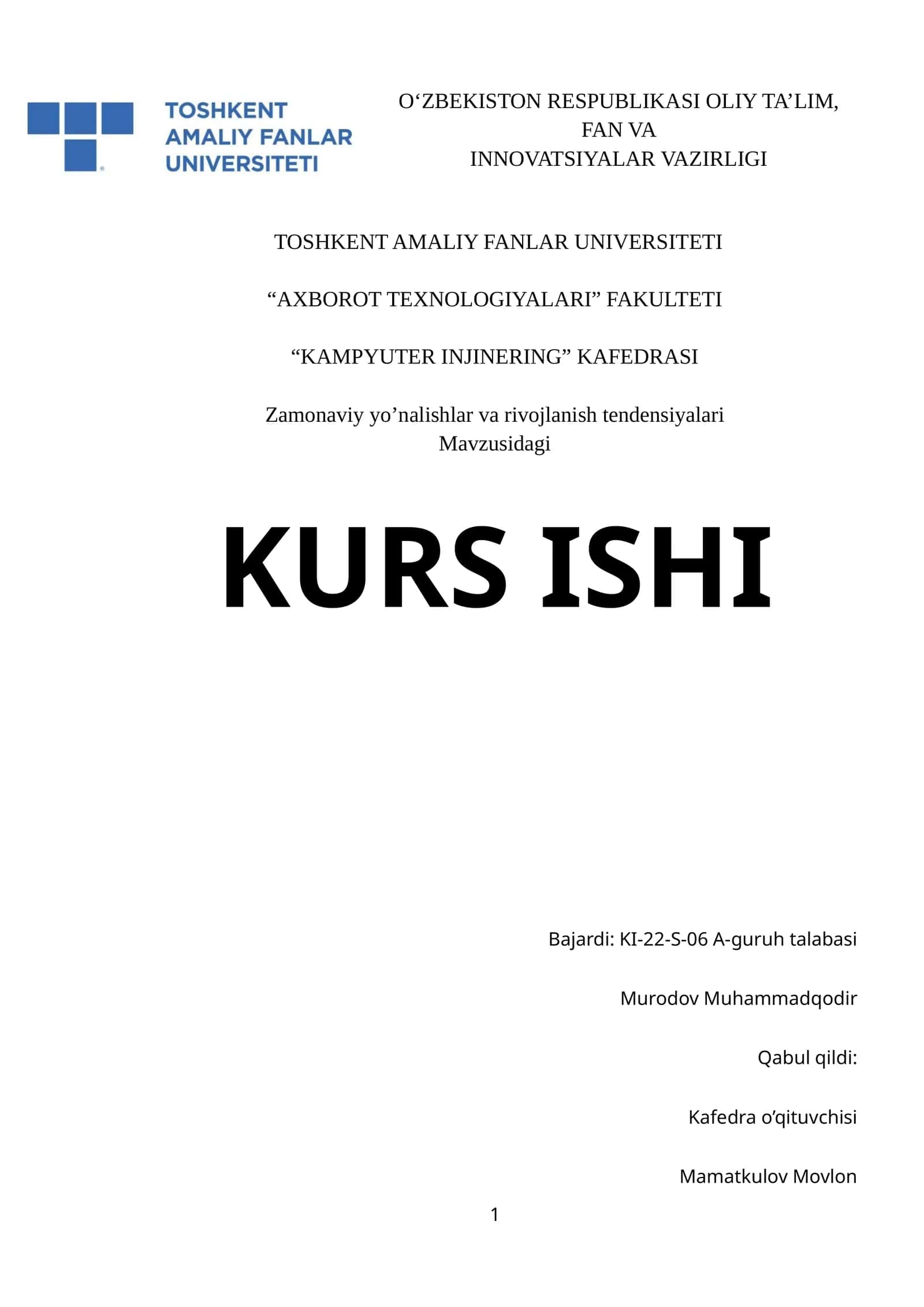 Zamonaviy yo’nalishlar va rivojlanish tendensiyalari KURS ISHI 1